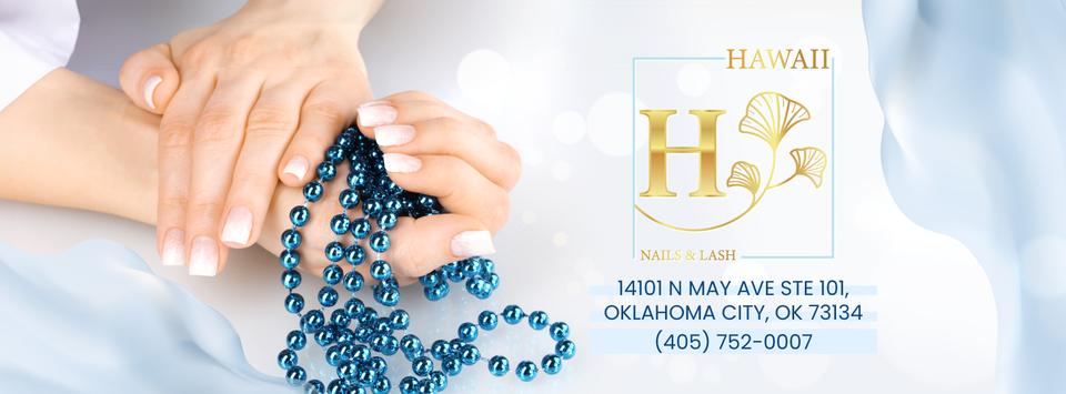 Hawaii Nails & Lashes - Nail Salon Oklahoma City OK — waxing salon in Oklahoma City