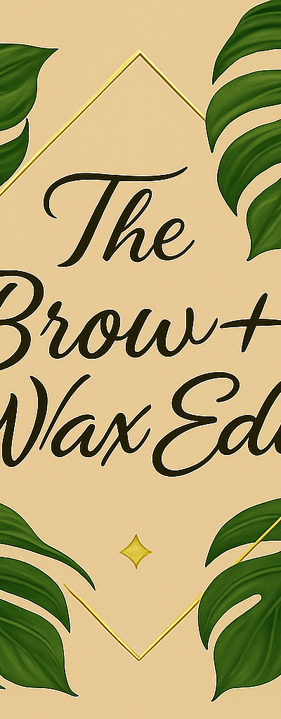 The Brow + Wax Edit - Memphis Brazilian Waxing in Memphis, TN